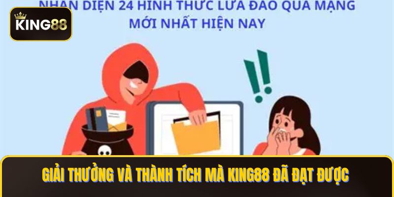 Tin Đồn Thông Tin King88 Lừa Đảo Có Đúng Sự Thật ? 4 Giải thưởng và thành tích mà KING88 đã đạt được