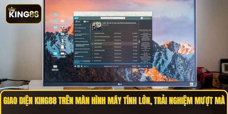 Cấu Hình Máy Tính Tối Thiểu Để Chơi King88 Mượt Mà 2 Giao diện KING88 trên màn hình máy tính lớn, trải nghiệm mượt mà